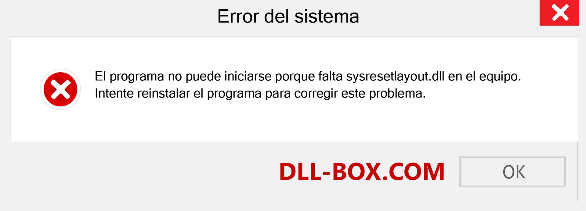 ¿Falta el archivo sysresetlayout.dll ?. Descargar para Windows 7, 8, 10 - Corregir sysresetlayout dll Missing Error en Windows, fotos, imágenes